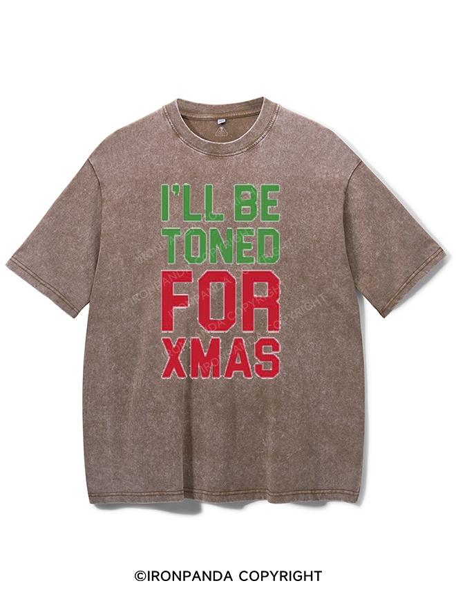 I'LL BE TONED FOR XMAS VINTAGE GYM SHIRT