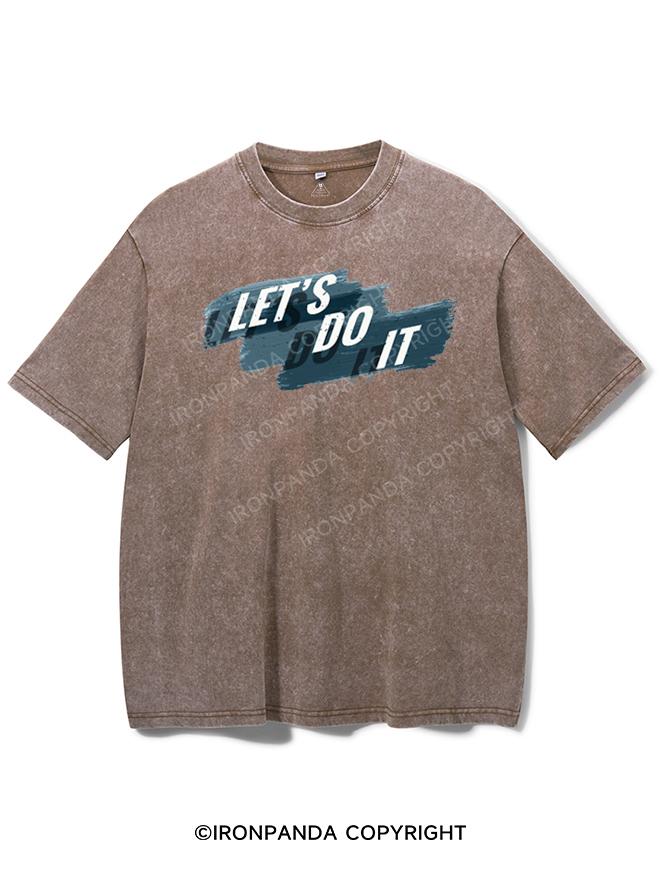 let's do it Washed Gym Shirt