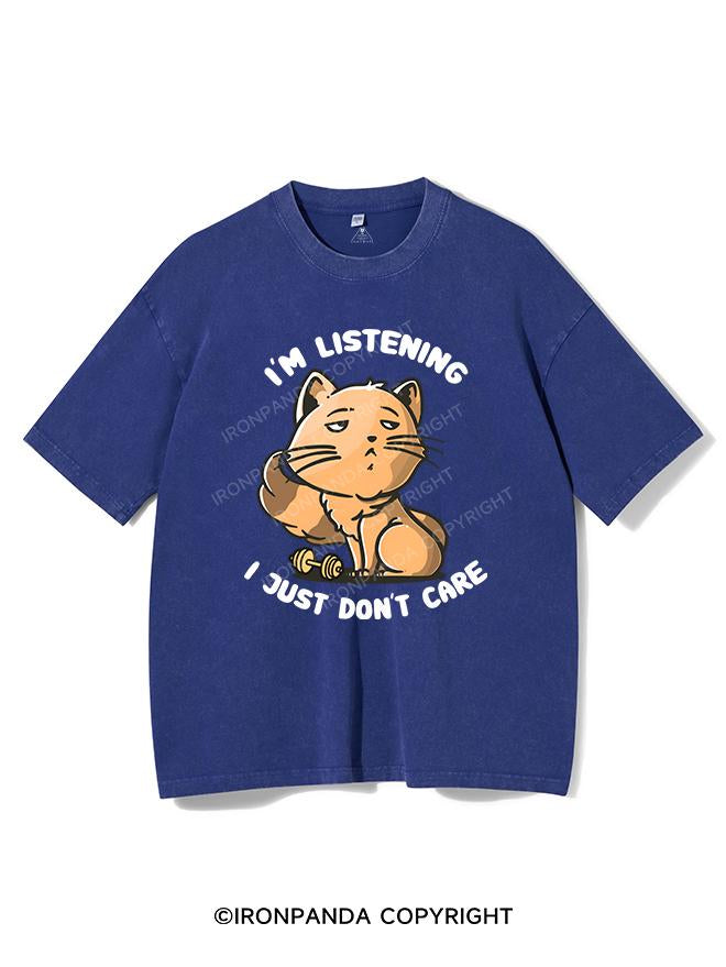 I'M LISTENING I JUST DON'T CARE VINTAGE GYM SHIRT