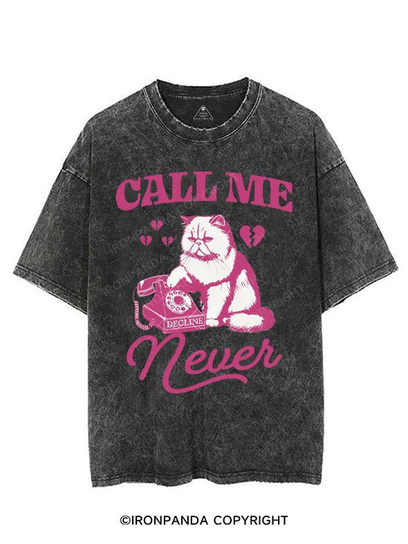 CALL ME NEVER VINTAGE GYM SHIRT