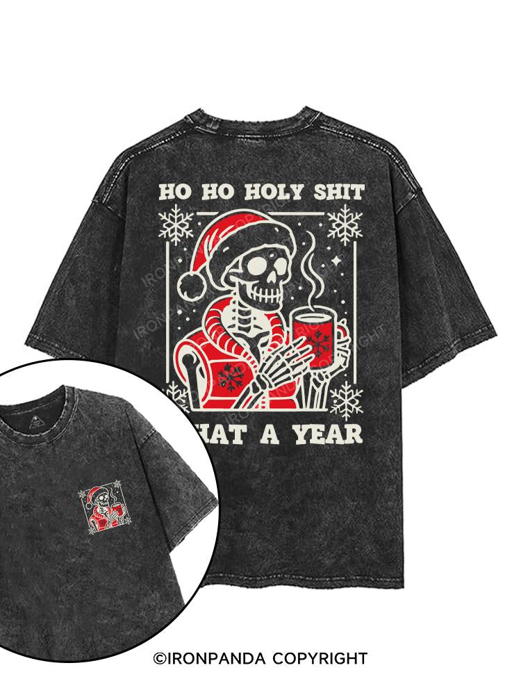 HO HO HOLY SHIT WHAT A YEAR printed Gym Shirt