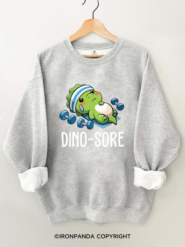 DINO-SORE Gym Sweatshirt