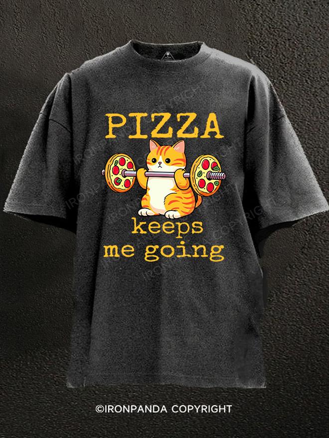 Pizza keeps me going Washed Gym Shirt