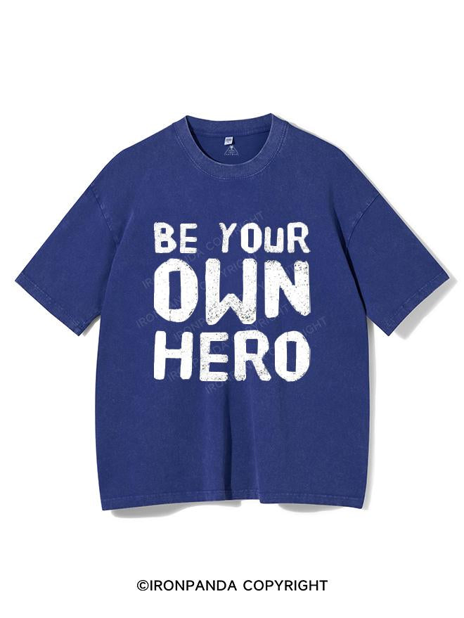 BE YOUR OWN HERO VINTAGE GYM SHIRT