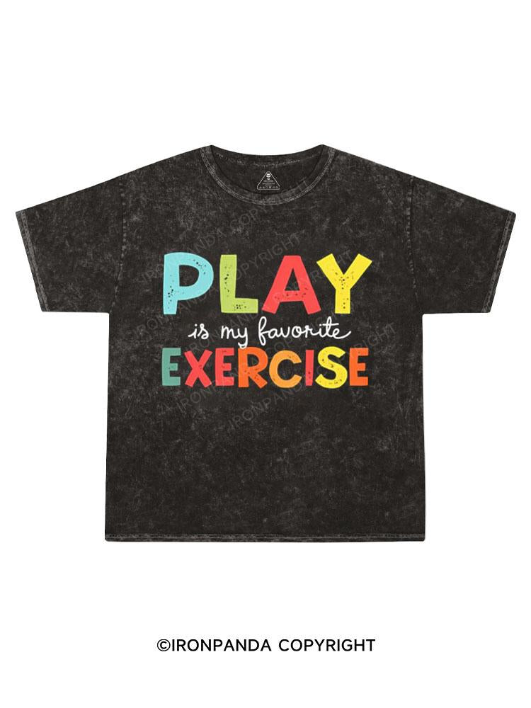 Play is My Favorite Exercise Kids Washed T-Shirt