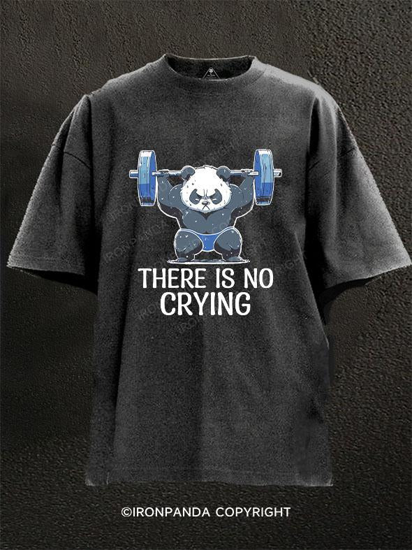 THERE IS NO GRYING Washed Gym Shirt