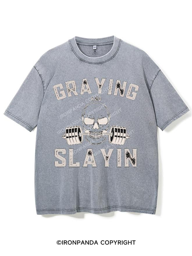 GRAYING AND SLAYIN VINTAGE GYM SHIRT