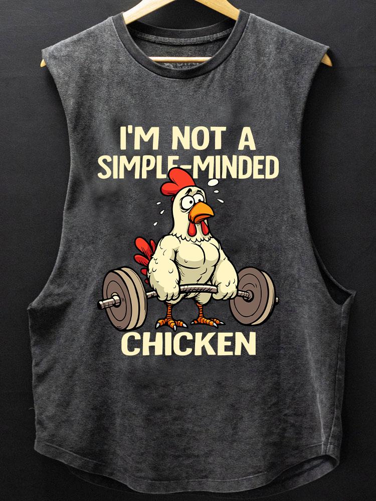 I'm not a simple-minded chicken BOTTOM COTTON TANK