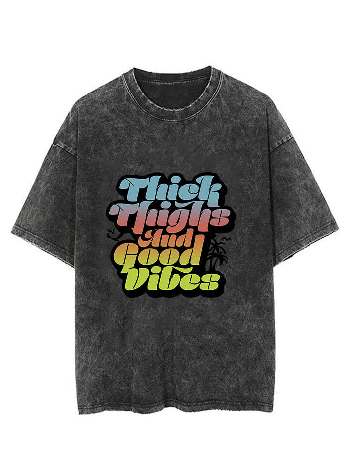 Thick Thighs And Good Vibes Vintage Gym Shirt