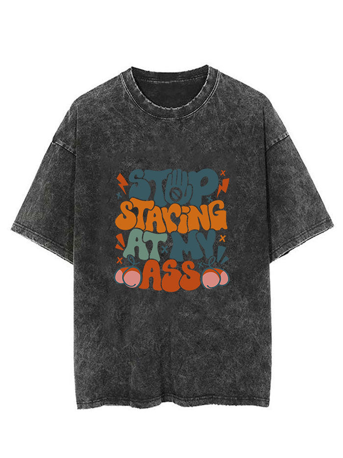 stop staring at my ass Vintage Gym Shirt