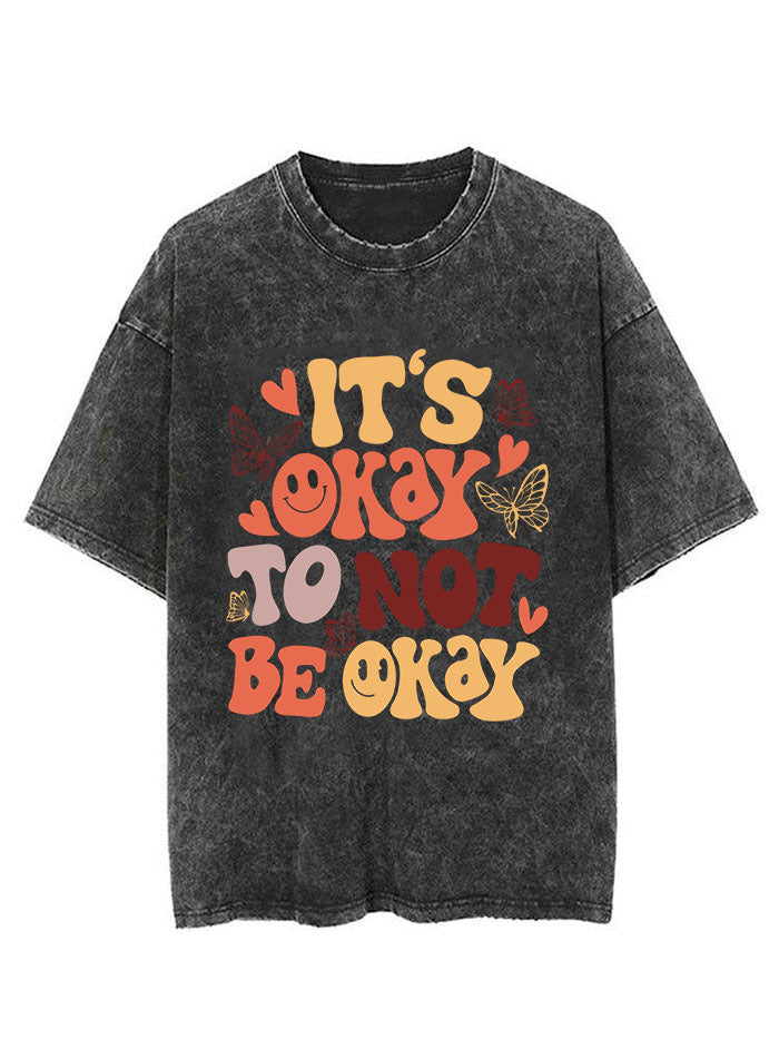 It’s Okay To Be Not Okay Vintage Gym Shirt