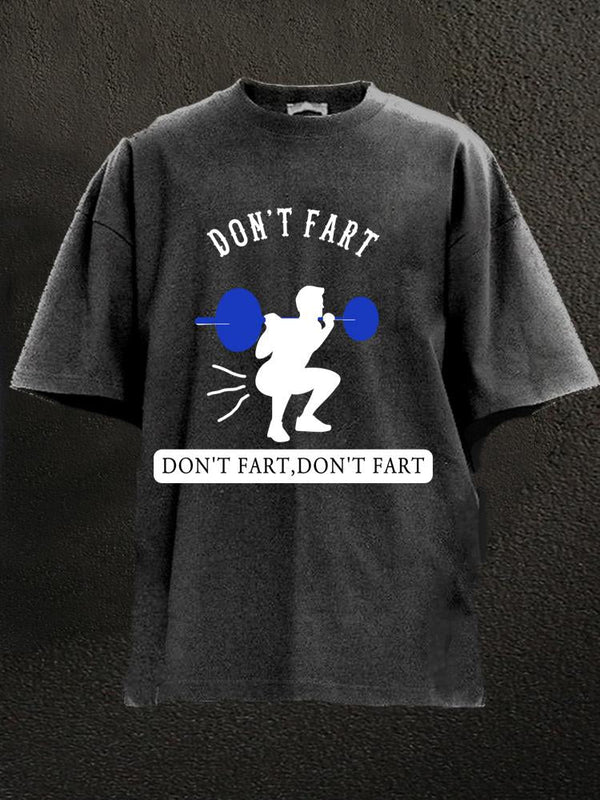 Don’t Fart Funny Gym Shirt Fitness