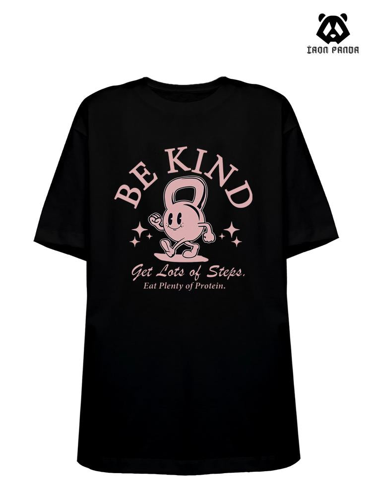 BE KIND Loose fit cotton  Gym T-shirt