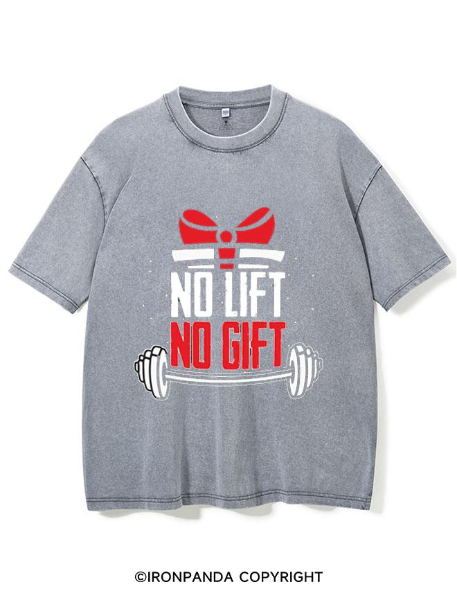 NO LIFT NO GIFT VINTAGE GYM SHIRT