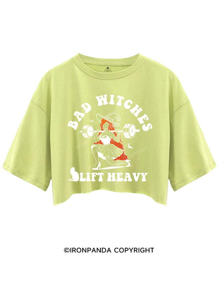 BAD WITCHES LIFT HEAVY CROP TOPS