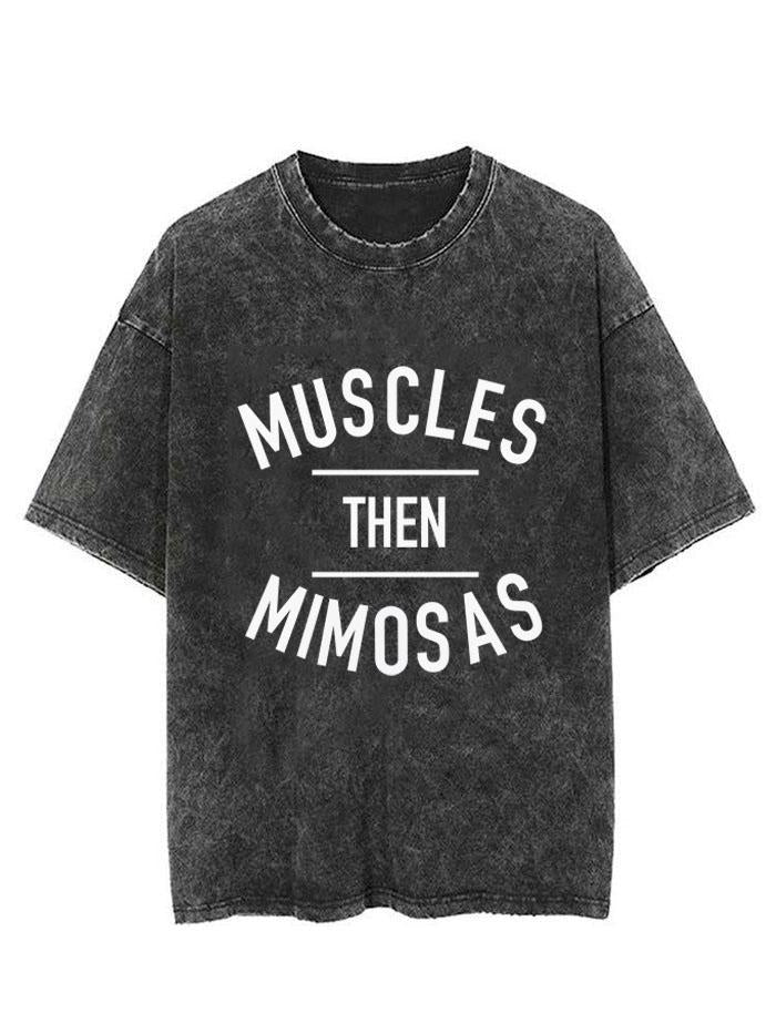 MUSCLES THEN MIMOSAS  VINTAGE GYM SHIRT