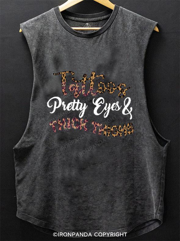 TATTOOS PRETTY EYES & THICK THIGHS SCOOP BOTTOM COTTON TANK