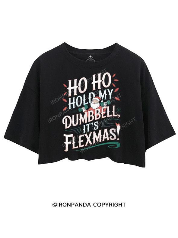 HO HO HOLD MY BUMBBELL IT'S FLEXMAS! CROP TOPS