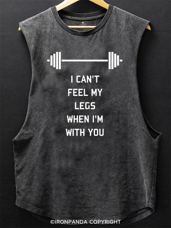 i can't feel my legs when i'm with you SCOOP BOTTOM COTTON TANK