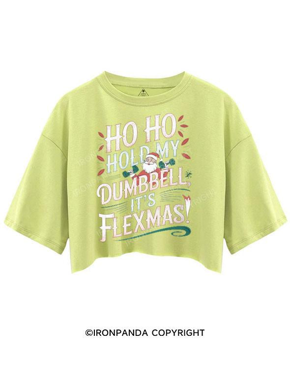 HO HO HOLD MY BUMBBELL IT'S FLEXMAS! CROP TOPS