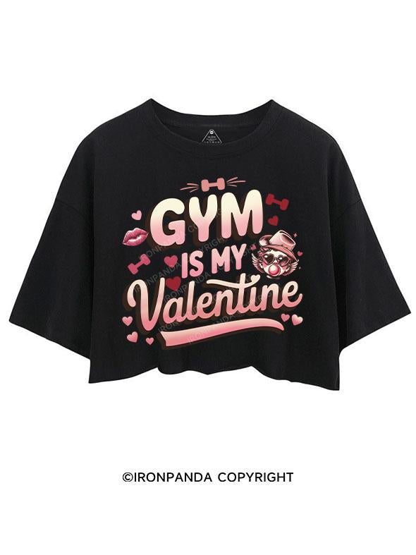 GYM IS MY VALENTINE CROP TOPS