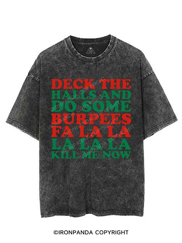 DECK THE HALLS AND DO SOME BURPEES VINTAGE GYM SHIRT