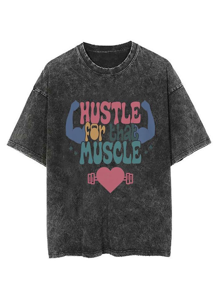 Hustle for that Muscle Vintage Gym Shirt