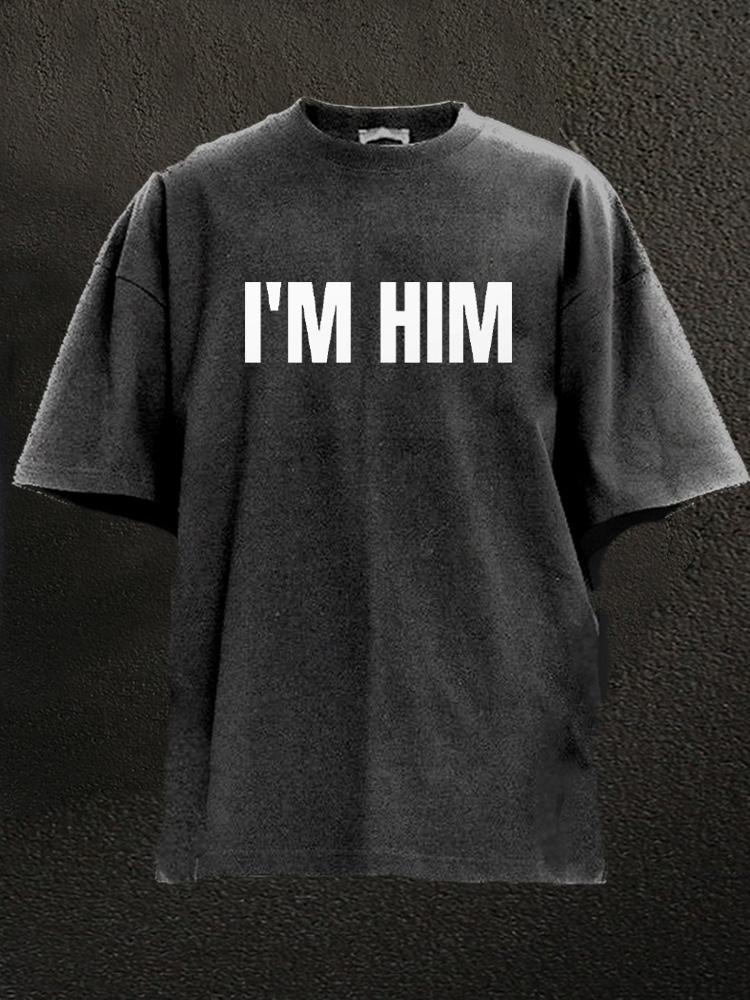 I'm him Washed Gym Shirt