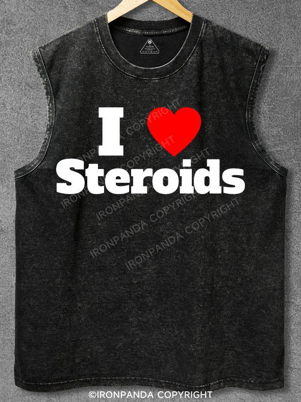 I Love Steroids  Washed Gym Tank