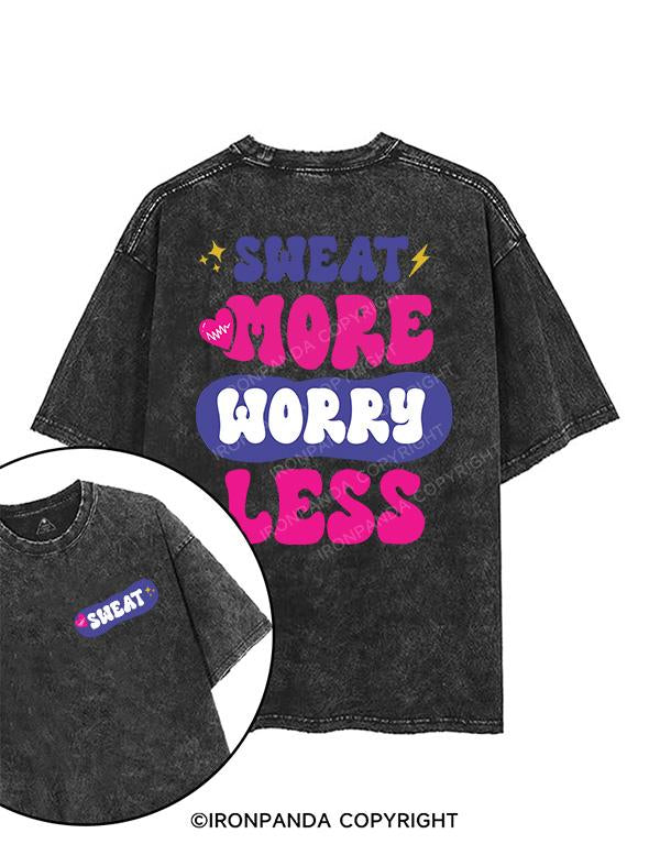 SWEAT MORE WORRY LESS printed Gym Shirt