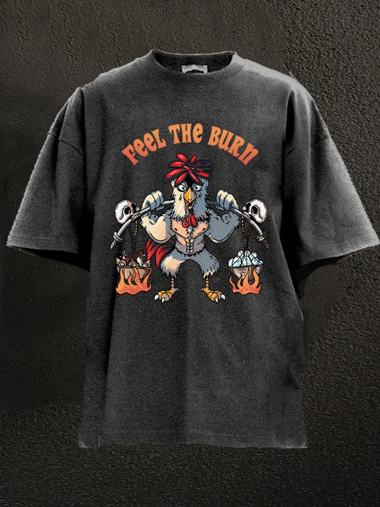 feel the burn rooster Washed Gym Shirt