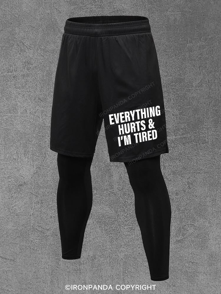 everything hurts and I'm tired Performance Training Pants