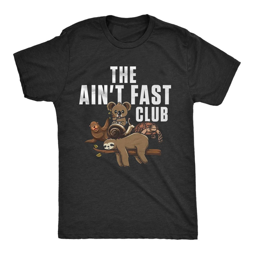 The Ain't Fast Club