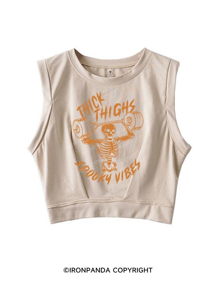 THICK THIGHS SPOOKY VIBES SLEEVELESS CROP TOPS