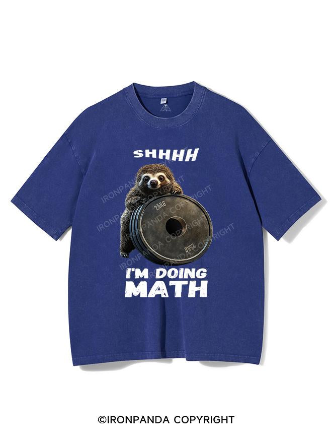 SHHHH I'M DOING MATH VINTAGE GYM SHIRT