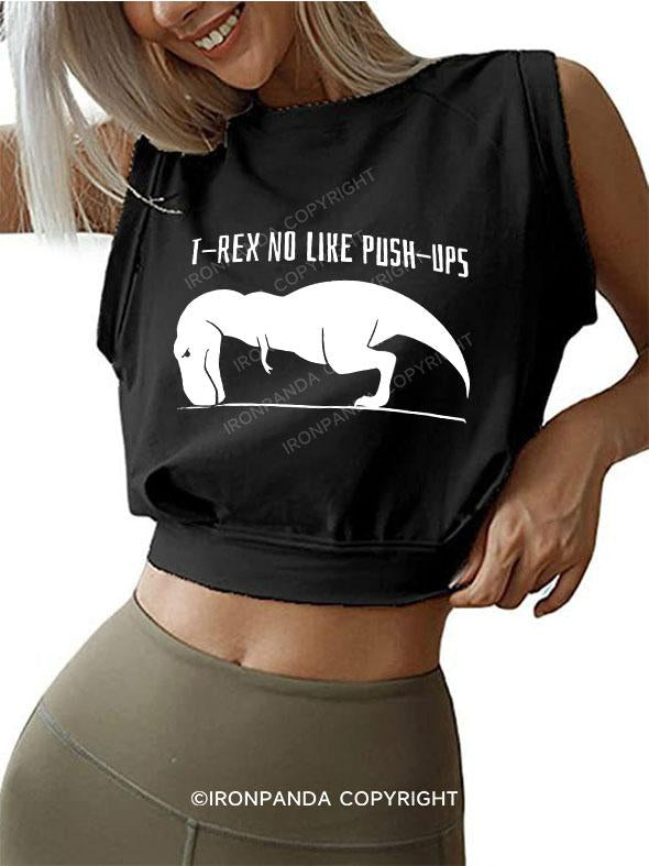 T-REX NO LIKE PUSH-UPS SLEEVELESS CROP TOPS