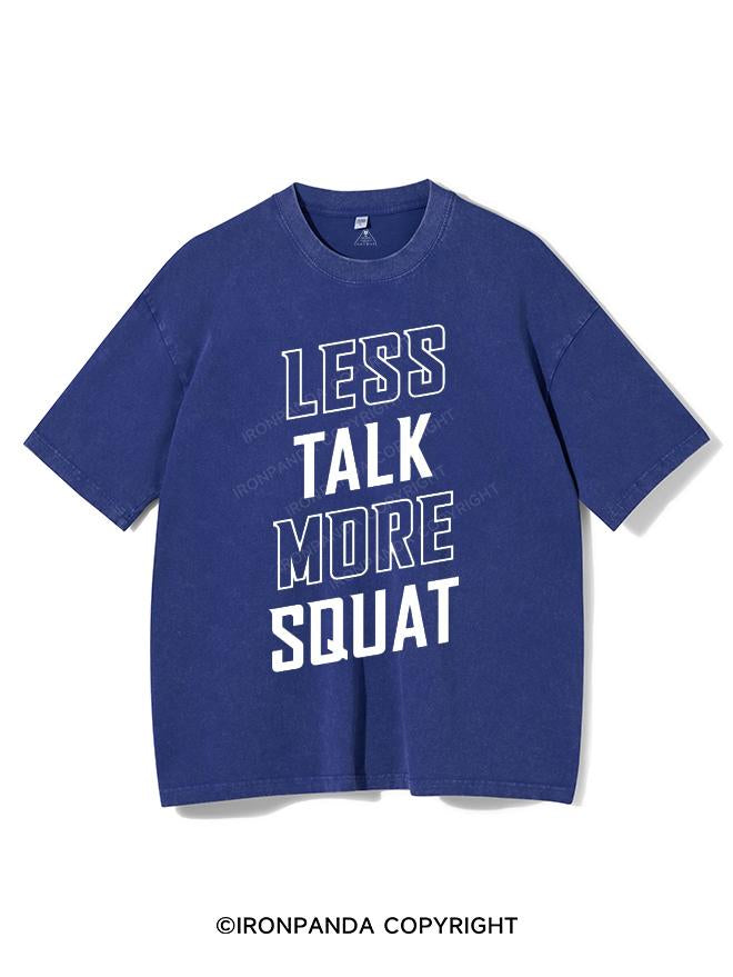 LESS TALK MORE SQUAT VINTAGE GYM SHIRT