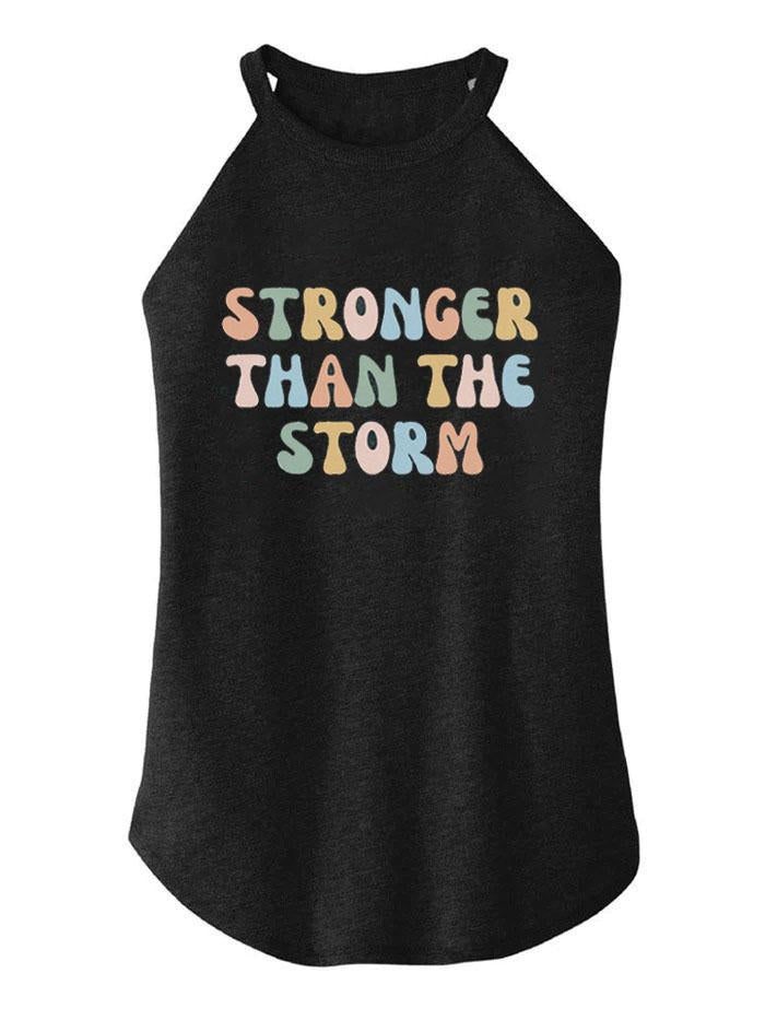 STRONGER THAN THE STORM TRI ROCKER COTTON TANK