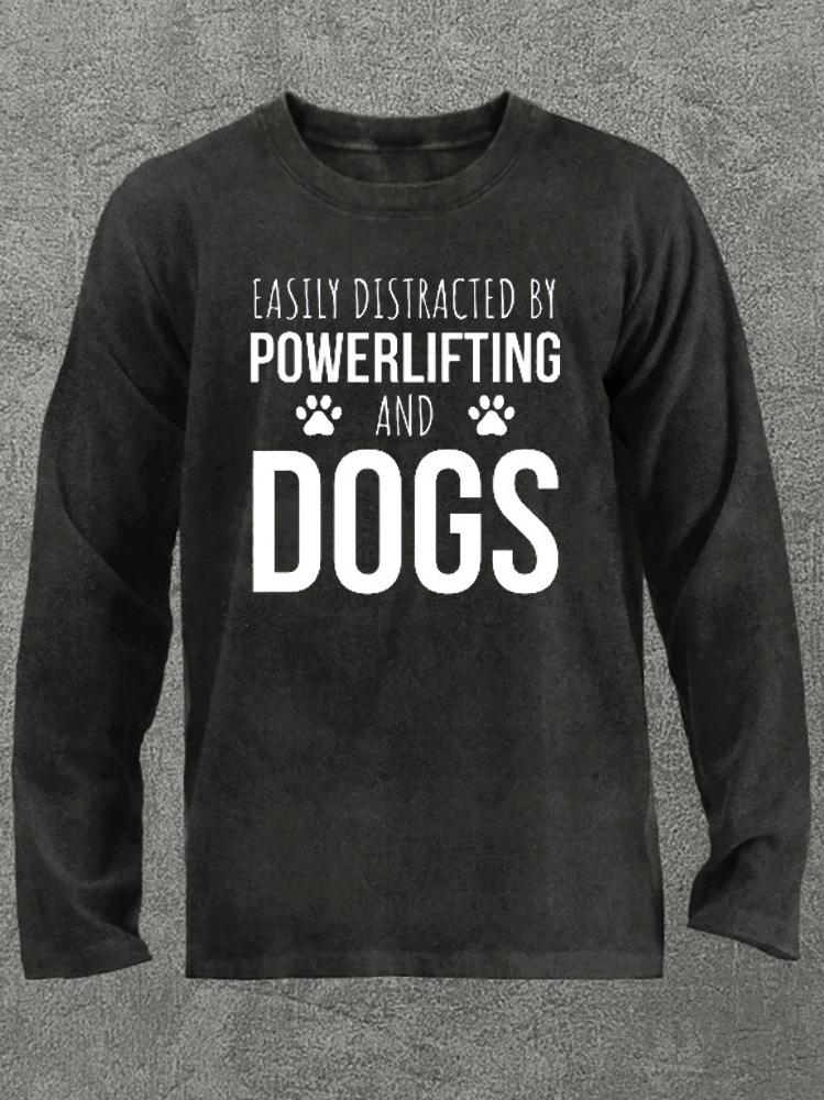distracted by lifting and dogs Washed Gym Long Sleeve Shirt