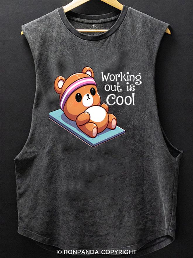 Working Out Is Cool SCOOP BOTTOM COTTON TANK