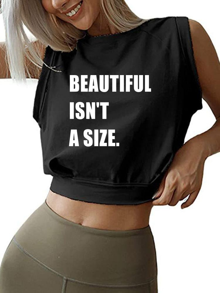 BEAUTIFUL ISN'T A SIZE SLEEVELESS CROP TOPS