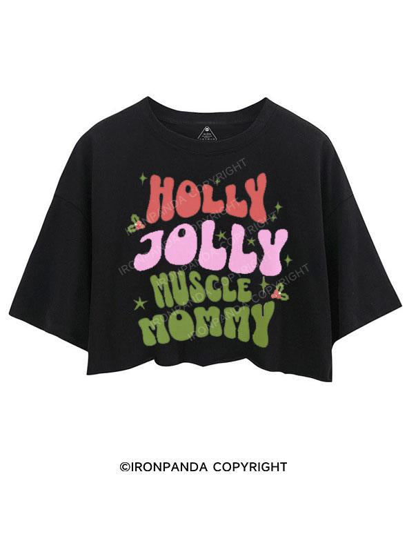 HOLLY JOLLY MUSCLE MOMMY CROP TOPS