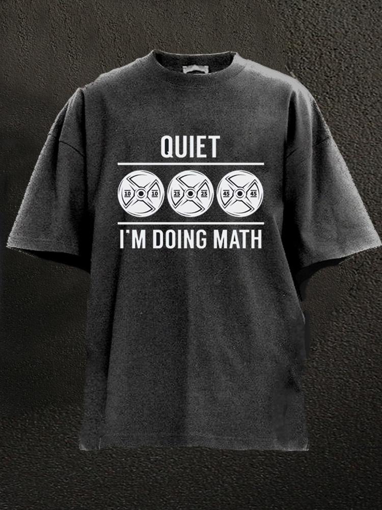 QUIET I¡¯M DOING MATCH Washed Gym Shirt