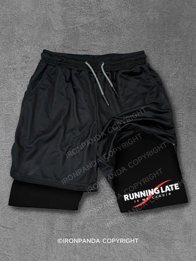 Running Late Is My Cardio Performance Training Shorts