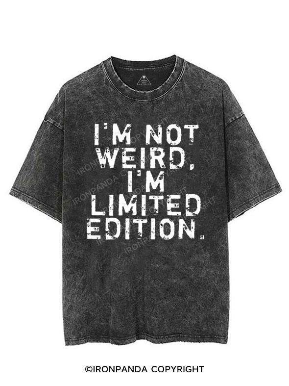 I'M NOT WEIRD I'M LIMITED EDITION VINTAGE GYM SHIRT