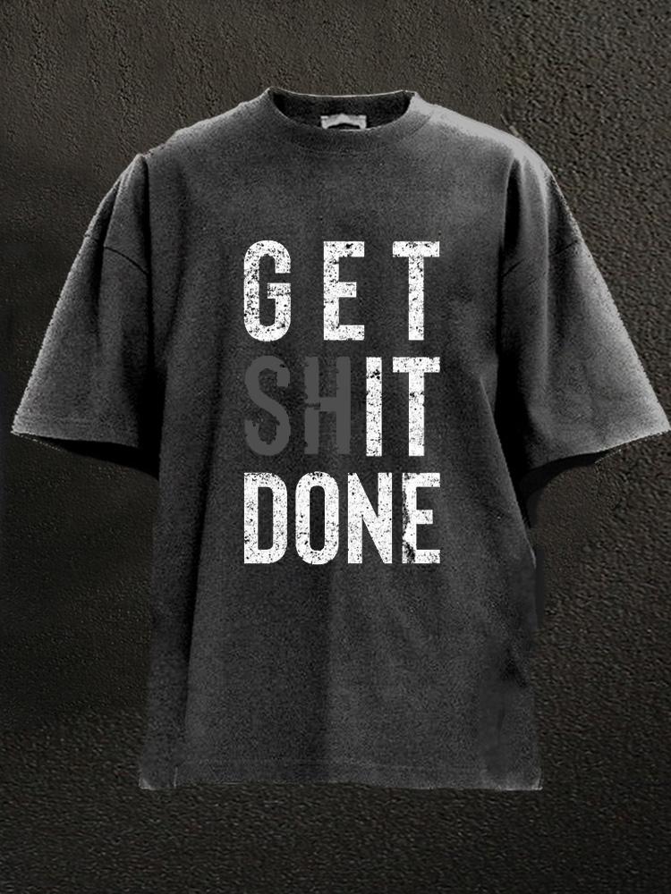 get it done Washed Gym Shirt