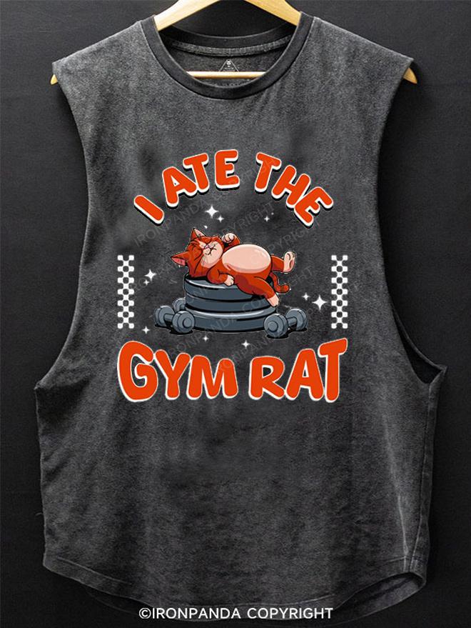 I ATE THE GYM RAT SCOOP BOTTOM COTTON TANK