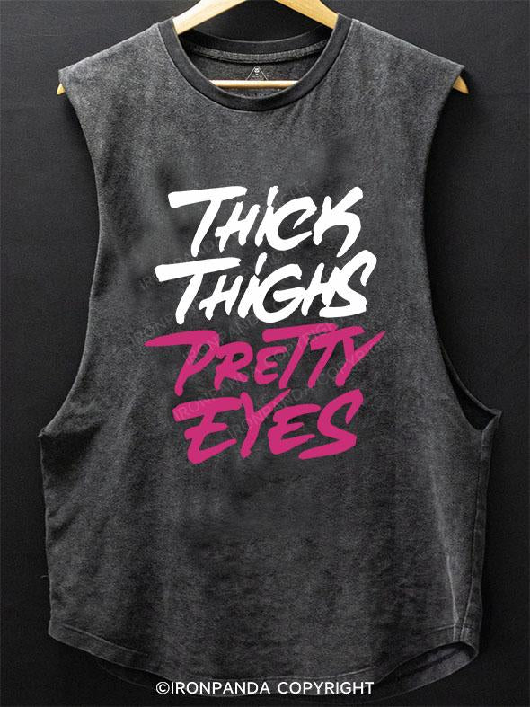 THICK THIGHS PRETTY EYES SCOOP BOTTOM COTTON TANK