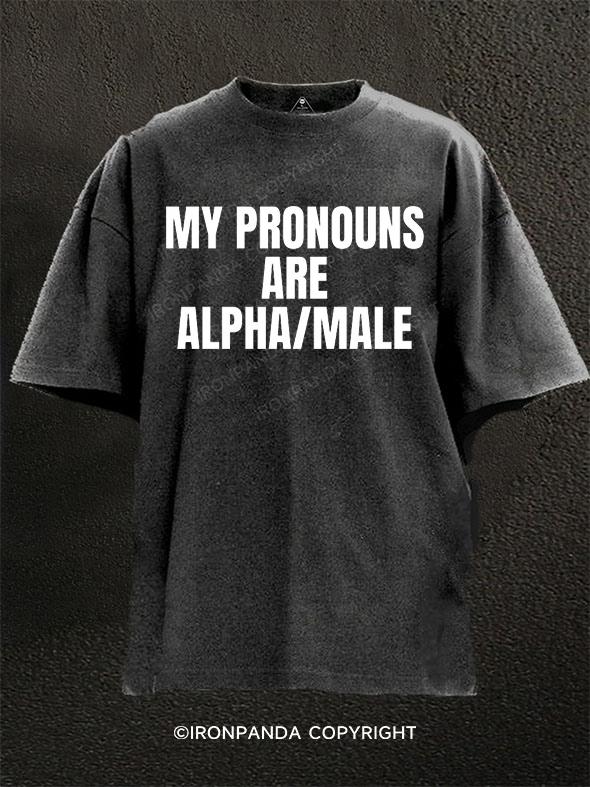 My Pronouns Are Alpha Male Washed Gym Shirt