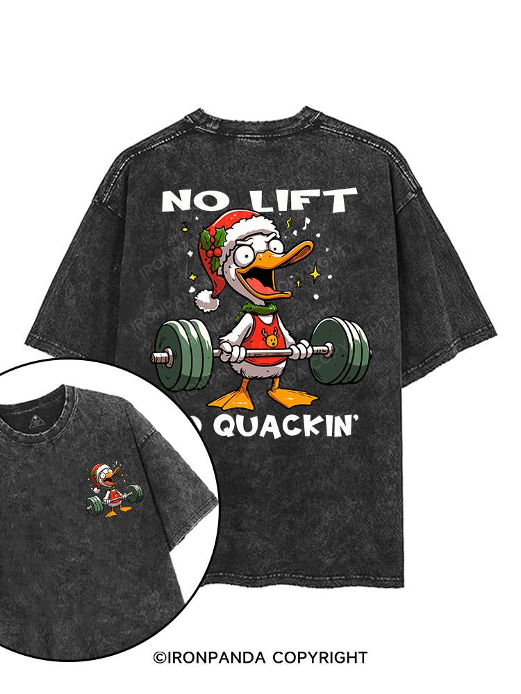 NO LIFT NO QUACKIN' printed Gym Shirt